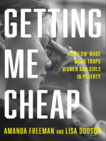 Getting Me Cheap: How Low Wage Work Traps Women and Girls in Poverty