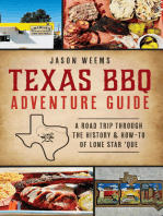 Texas BBQ Adventure Guide: A Road Trip Through the History & How-to of Lone Star 'Que