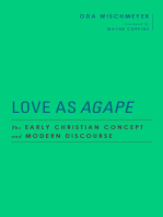 Love as <I>Agape</I>: The Early Christian Concept and Modern Discourse
