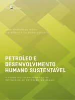 Petróleo e desenvolvimento humano sustentável: A saúde no licenciamento de refinarias de petróleo no Brasil