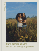 Holding Space: Life and Love Through a Queer Lens