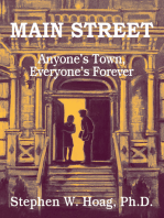 Main Street: Anyone's Town, Everyone's Forever
