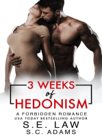 Three Weeks of Hedonism: A Forbidden Romance