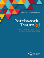 Patchwork-Traum(a): Wunsch & Realität neuer Familienkonstellationen