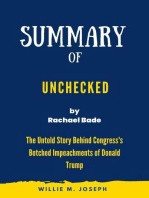 Summary of Unchecked By Rachael Bade: The Untold Story Behind Congress's Botched Impeachments of Donald Trump