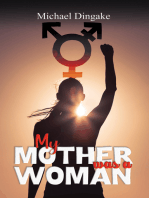 My Mother was a Woman