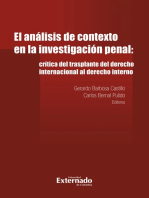 Analisis de contexto en la investigacion penal: critica del trasplante del derecho internacional al derecho in