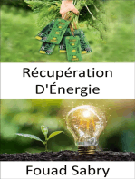 Récupération D'Énergie: Transformer l'énergie ambiante présente dans l'environnement en énergie électrique
