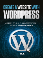 Create a Website with Wordpress: 6 Easy Steps to Build a Professional Website from Scratch