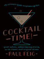 Cocktail Time!: The Ultimate Guide to Grown-Up Fun