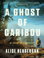 A Ghost of Caribou: A Novel of Suspense