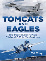 Tomcats and Eagles: The Development of the F-14 and F-15 in the Cold War