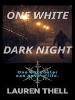 One White Dark Night