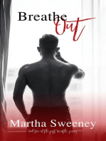 Breathe Out: Just Breathe, #2