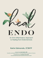 Heal Endo: An Anti-inflammatory Approach to Healing from Endometriosis