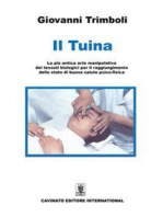 Il Tuina: La più antica arte manipolativa dei tessuti biologici per il raggiungimento dello stato di buona salute psico-fisica