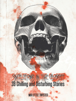 Skeletons in the Closet: 39 Chilling and Disturbing Stories