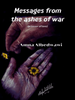 Messages from the Ashes of War: prisoner of love