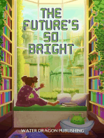 The Future's So Bright