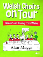 Welsh Choirs on Tour - What Goes on Tour, Stays on Tour ... or Does It?