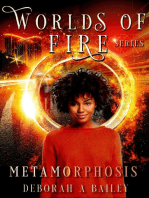 Metamorphosis: Worlds of Fire