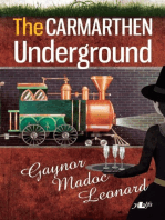 Carmarthen Underground, The