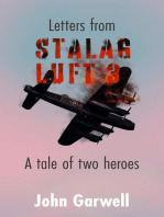 Letters from Stalag Luft 3: A tale of two heroes
