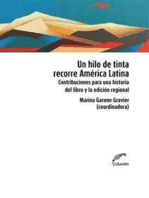 Un hilo de tinta recorre América Latina: Contribuciones para una historia del libro y la edición regional