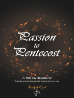 Passion to Pentecost: A 100-Day Devotional: Enkindle Sparks Through the Stubble of Your Soul