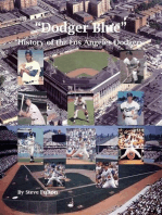 “Dodger Blue” History of the Los Angeles Dodgers
