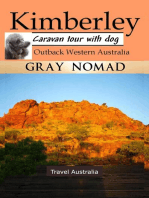 Kimberley: Outback Western Australia: Caravan Tour with a Dog