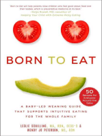 Born to Eat: A Baby-Led Weaning Guide That Supports Intuitive Eating for the Whole Family