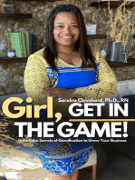 Girl! Get In The Game