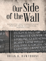 Our Side of the Wall: Patriotic and Inspirational Poetry from an Unusual Perspective