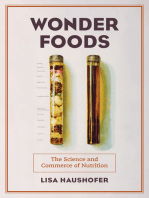 Wonder Foods: The Science and Commerce of Nutrition
