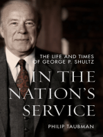 In the Nation’s Service: The Life and Times of George P. Shultz