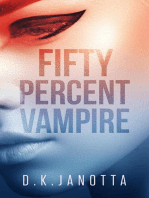 Fifty Percent Vampire: Fifty Percent Vampire, #1