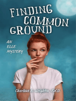 Finding Common Ground: An Elle Mystery