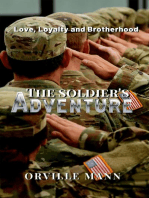 The Soldier's Adventure: Love, Loyalty and Brotherhood