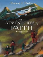 Adventures in Faith: Life and Times of Robert F Paden, #3