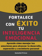 Fortalece con éxito tu inteligencia emocional 