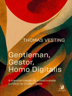 Gentleman, gestor, homo digitalis: a transformação da subjetividade jurídica na modernidade