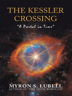 The Kessler Crossing: “A Portal in Time”