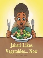 Jabari Likes Vegetables... Now