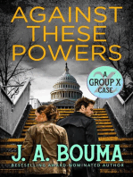 Against These Powers: Group X Cases, #3