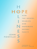 Hope and Holiness: How the Gospel Enables and Empowers Sexual Purity