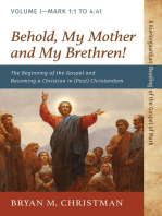 Behold, My Mother and My Brethren!