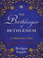 The Birthkeeper of Bethlehem: A Midwife's Tale