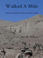 Walked A Mile: Poetry by a veteran, for veterans, and their families.