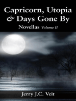 Capricorn, Utopia & Days Gone By: Novellas Volume II